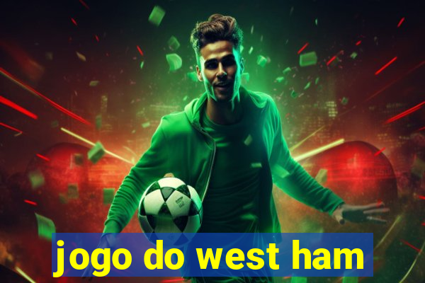 jogo do west ham